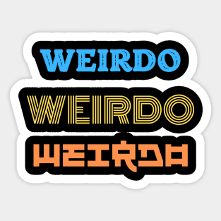 Weirdo Sticker